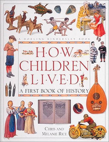 How Children Lived a First Book of History
