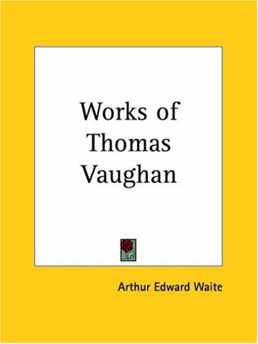 Works Of Thomas Vaughan