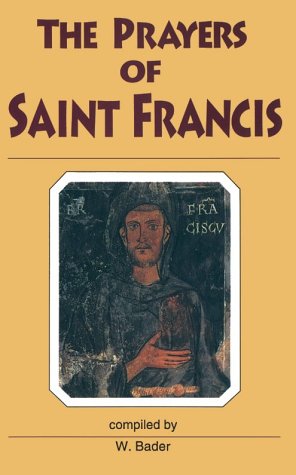 Prayers of Saint Francis