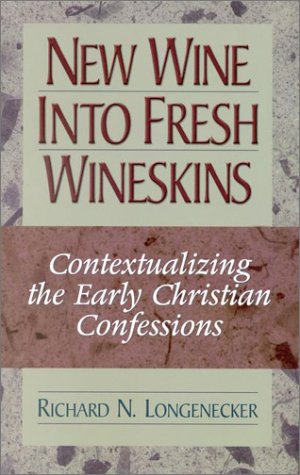 New Wine Into Fresh Wineskins