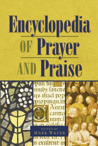 Encyclopedia Of Prayer And Praise