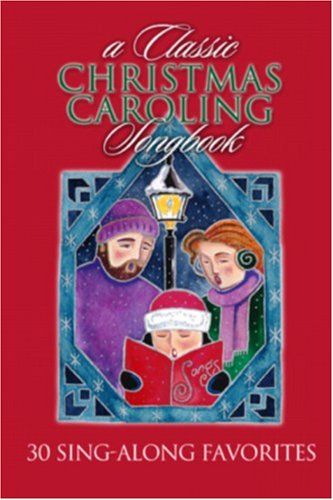 A Classic Christmas Caroling Songbook: Pakage Of 5 For Group Christmas Caroling
