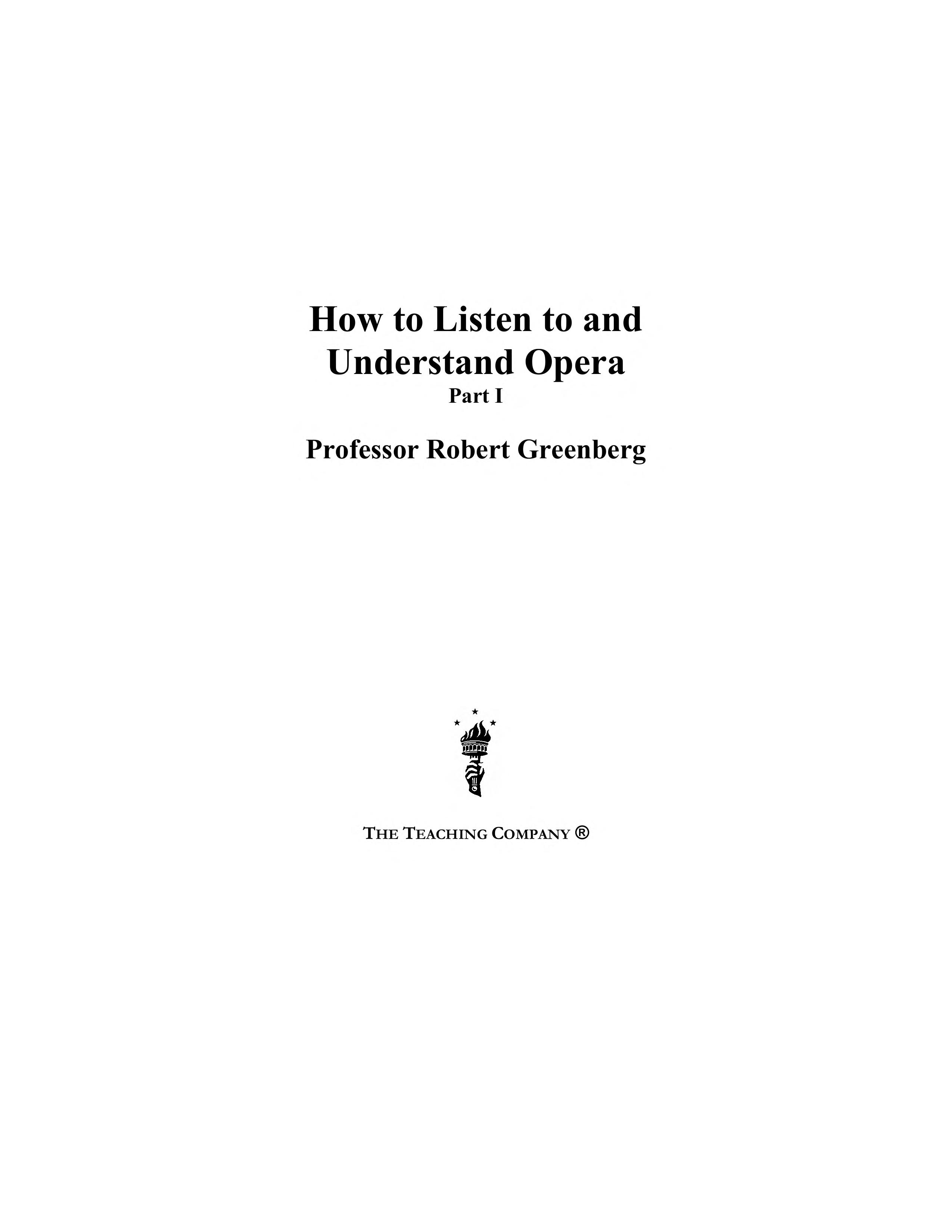 How to Listen to and Understand Opera