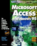 The Visual Guide to Microsoft Access for Windows 95