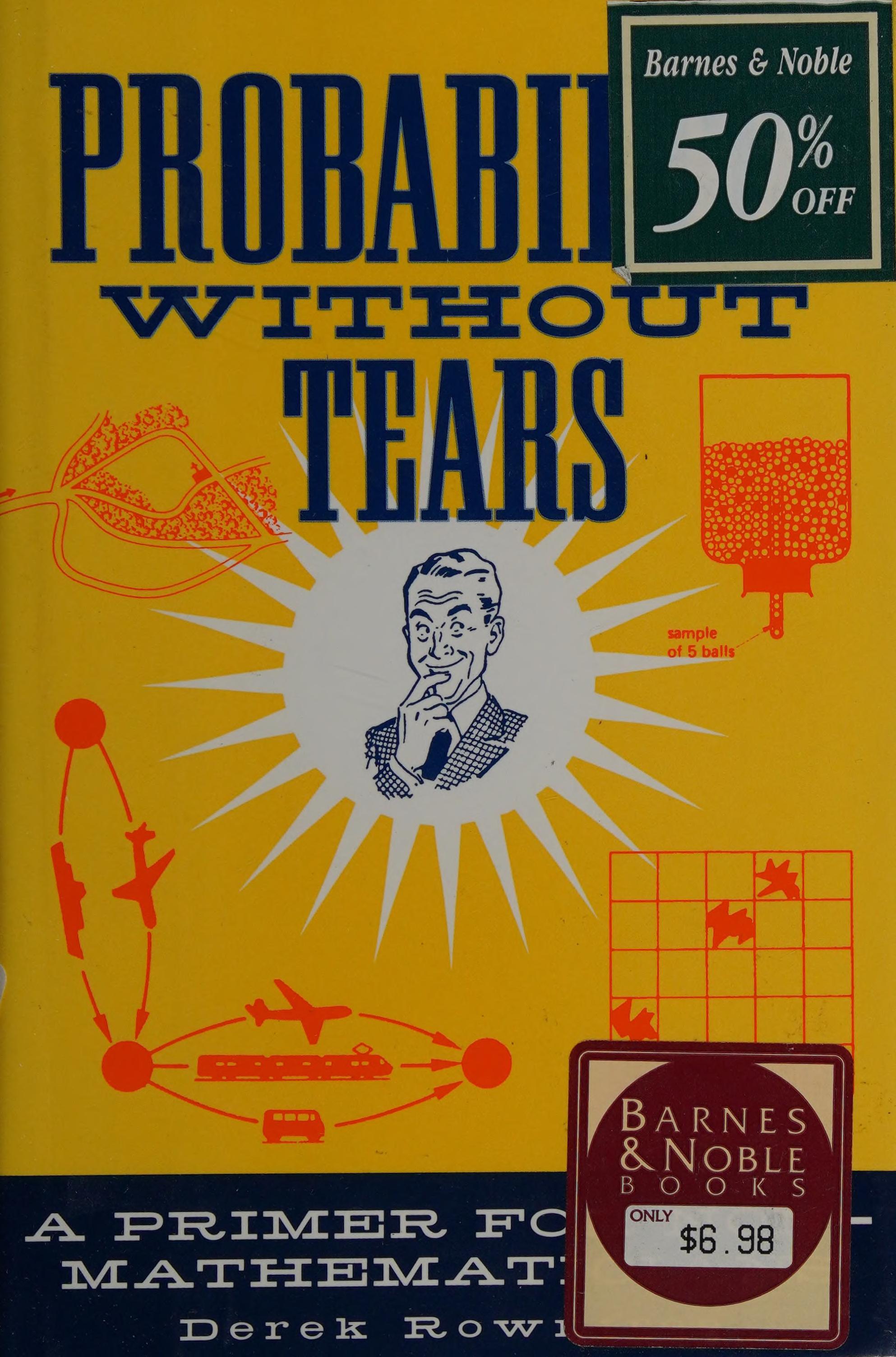Probability Without Tears - Primer for Non-Mathematicians
