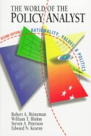 The World Of The Policy Analyst: Rationality, Values, And Politics