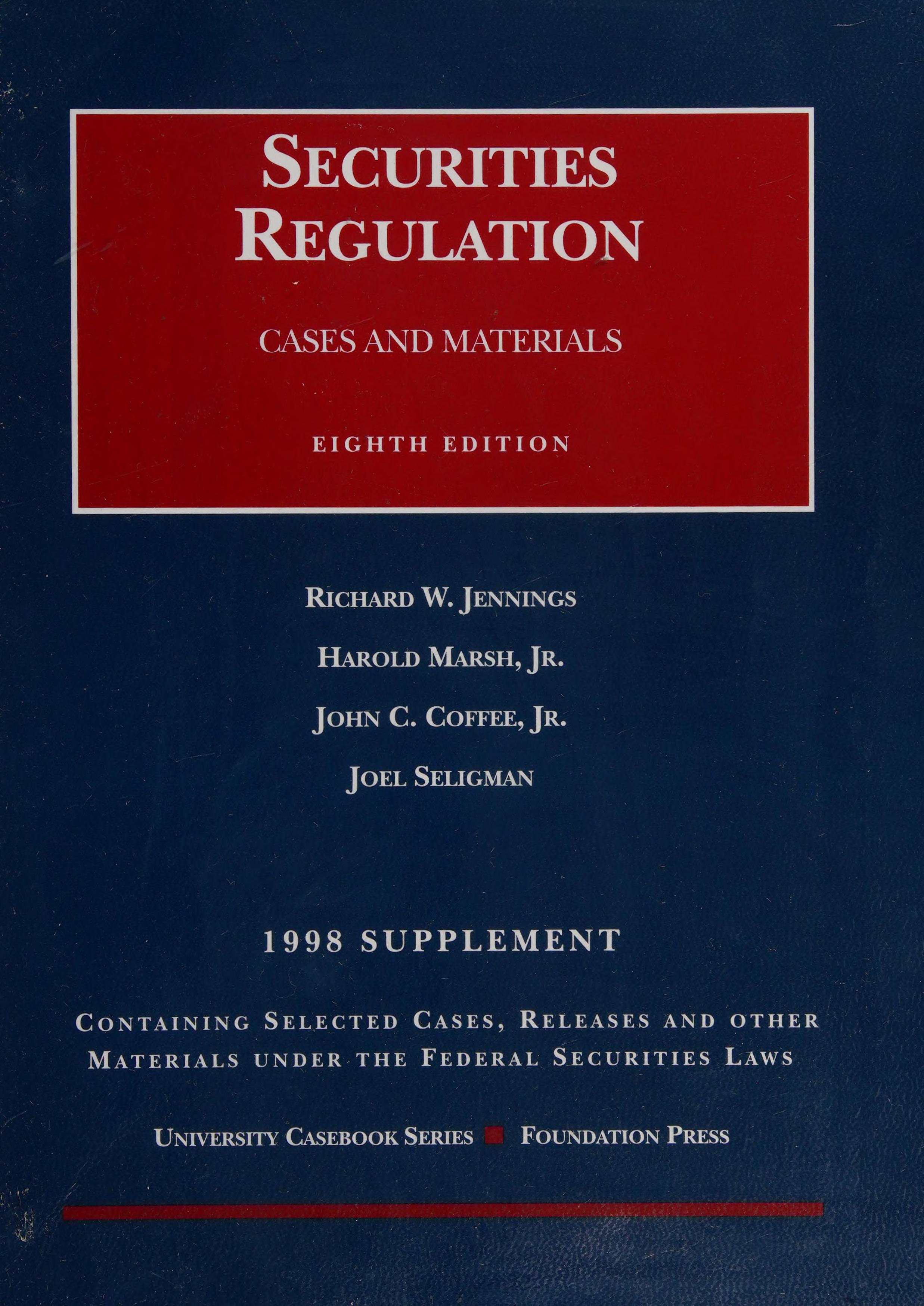 1998 Supplement to Securities Regulation Cases Materials