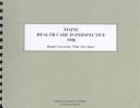 Maine Health Care in Perspective 1998
