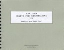Wisconsin Health Care in Perspective 1998