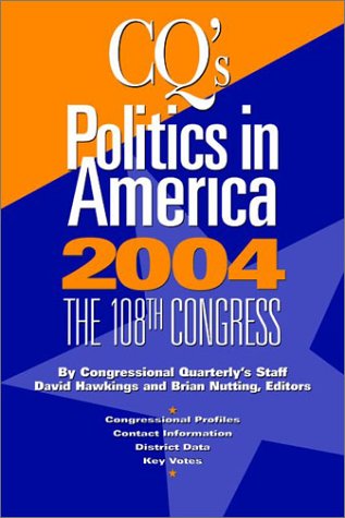 Politics in America 2004 Paperback Edition