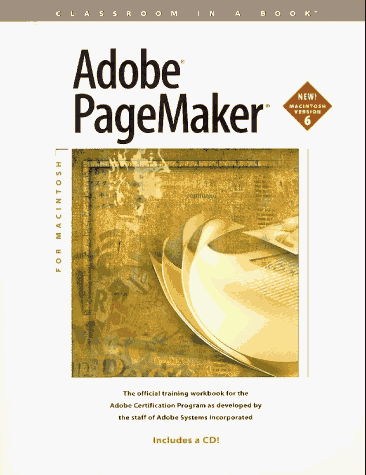 Adobe Pagemaker 6 for Macintosh Classroom a Book