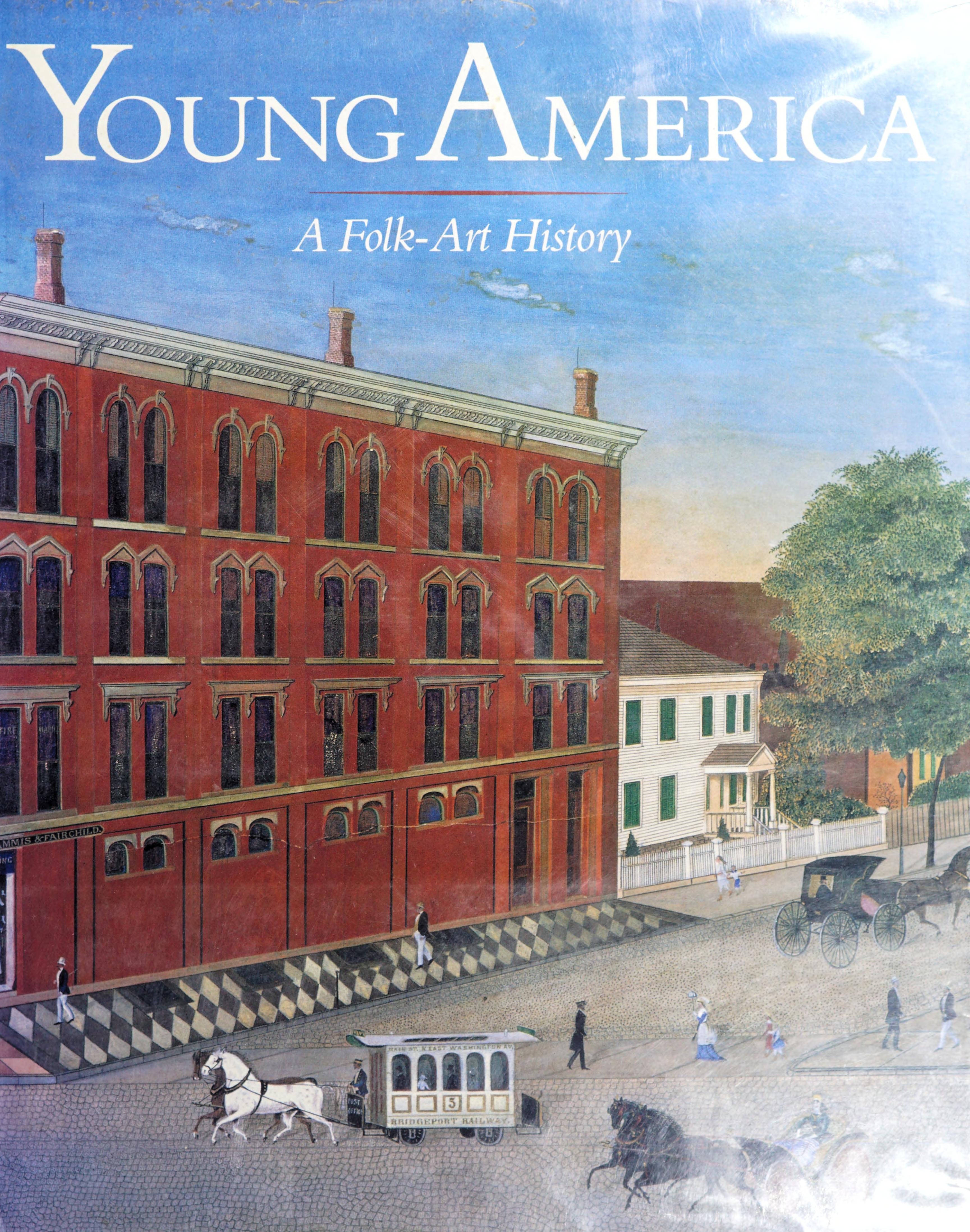 Young America A Folk Art History