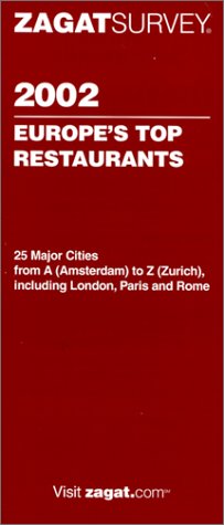 Zagatsurvey 2002 Europe s Top City Restaurants Zagatsurveys