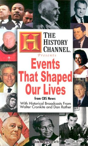History Chanel Events That Shaped Our Lives