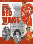 Greatest Moments in Detroit Red Wing History Fan Series of Sports Books