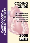 2008 Coding Guide Cardiology And Cardiovascular Surgery