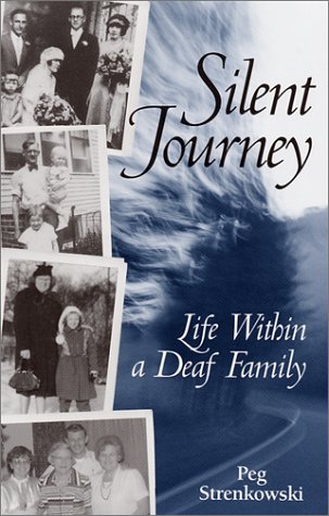 Silent Journey : Life Within A Deaf Family