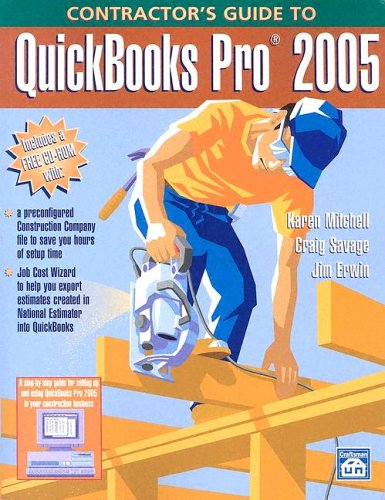 Contractor'S Guide To Quickbooks Pro 2005