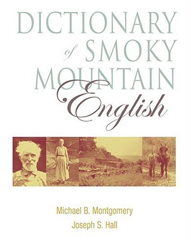 Dictionary Of Smoky Mountain English