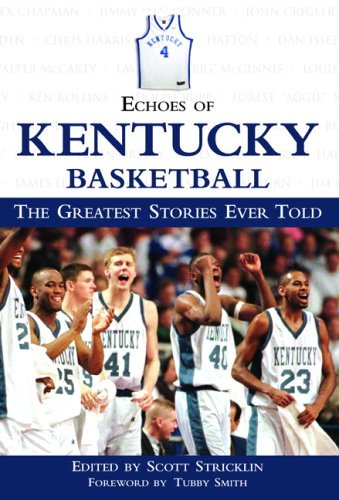 Echoes Kentucky Basketball