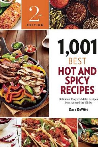 1,001 Best Hot and Spicy Recipes