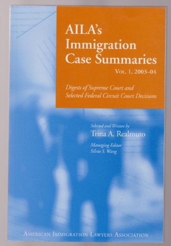 Aila'S Immigration Case Summaries 2003-04