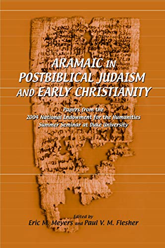 Aramaic in postbiblical Judaism and early Christianity