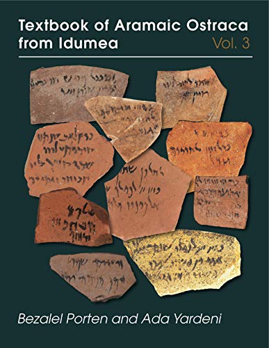 Textbook of Aramaic Ostraca from Idumea volume 3