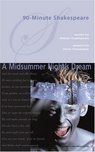 90-Minute Shakespeare: A Midsummer Night'S Dream
