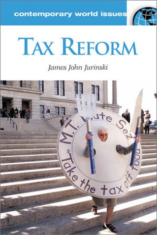 Tax Reform: A Reference Handbook