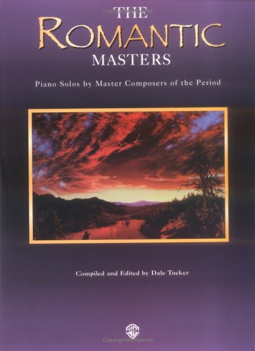 Piano Masters - The Romantic Masters