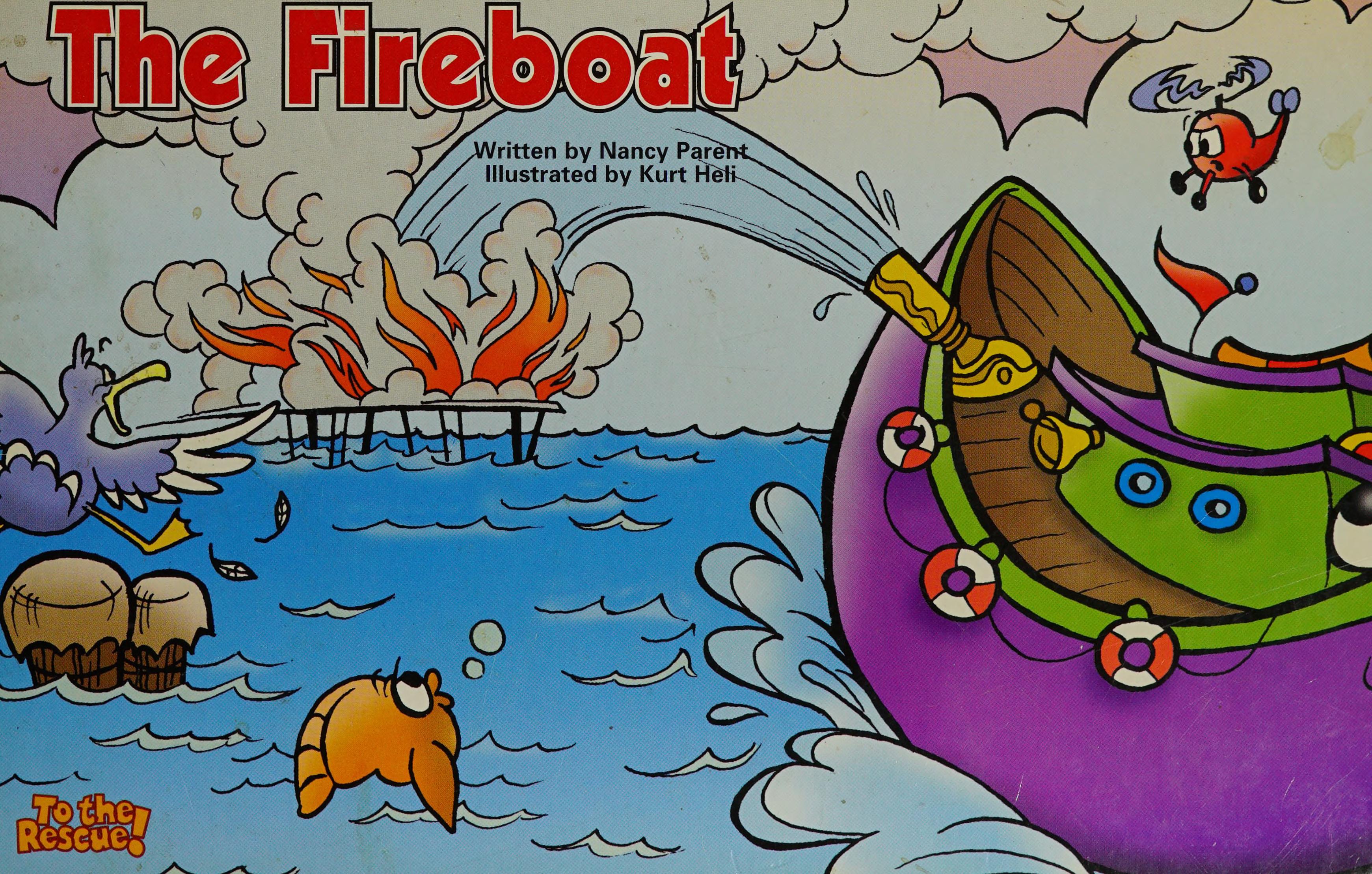 The Fireboat to the Rescue!