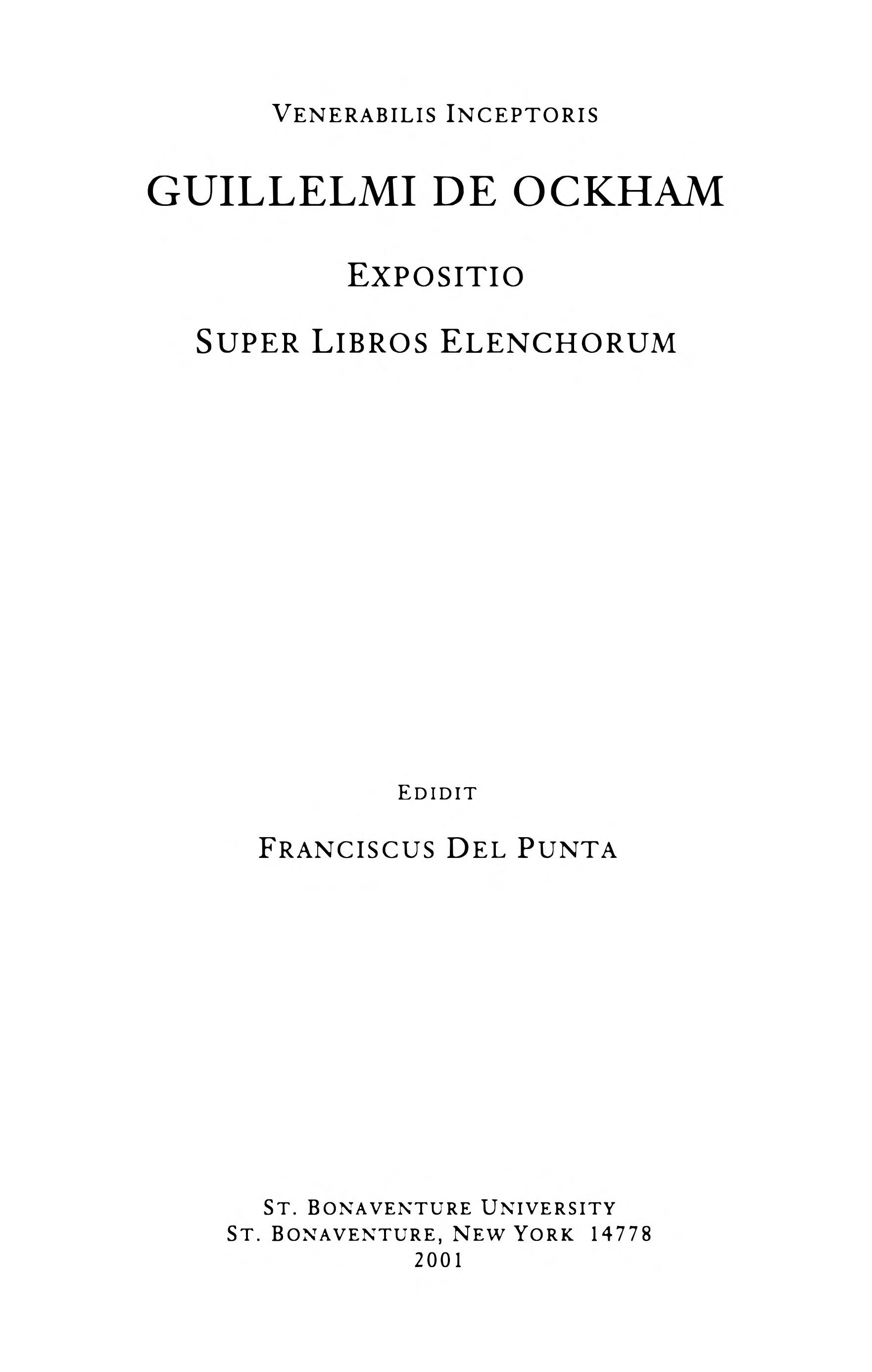 Summa Logicae (Opera Philosophica Et Theologica Ad Fidem Codicum Manuscriptorum Edita, I)