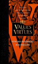 Values And Virtues: Two Thousand Classic Quotes, Awesome Thoughts, And Humorous Sayings