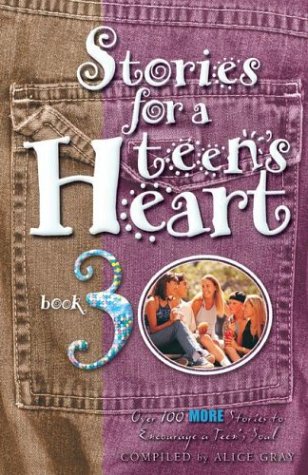 Stories for a Teen's Heart #3