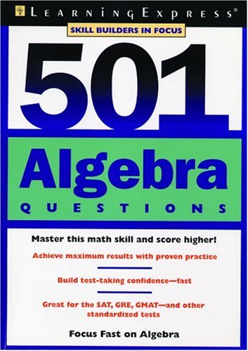 501 Algebra Questions