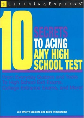 10 Secrets to Mastering Any High School Test