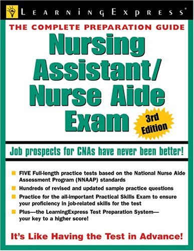 Nursing Assistant/Nurse Aide Exam 3rd Edition