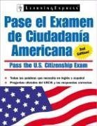 Pasa Examen Ciudadania Americana (Pasa El Examen de Ciudadania Americana