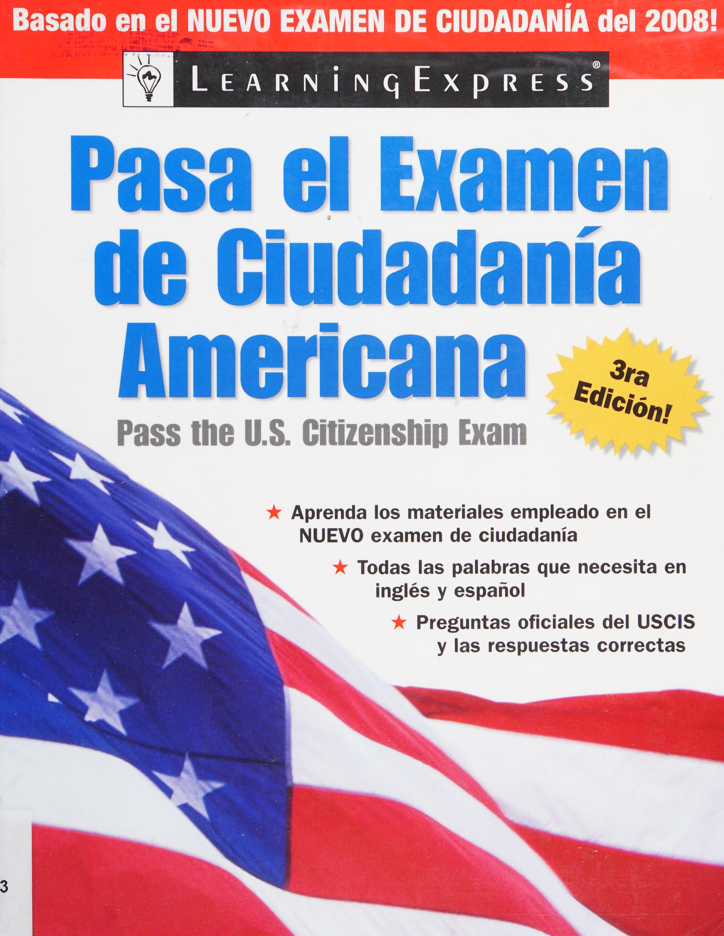 Pasa El Examen de Ciudadania Americana 2008