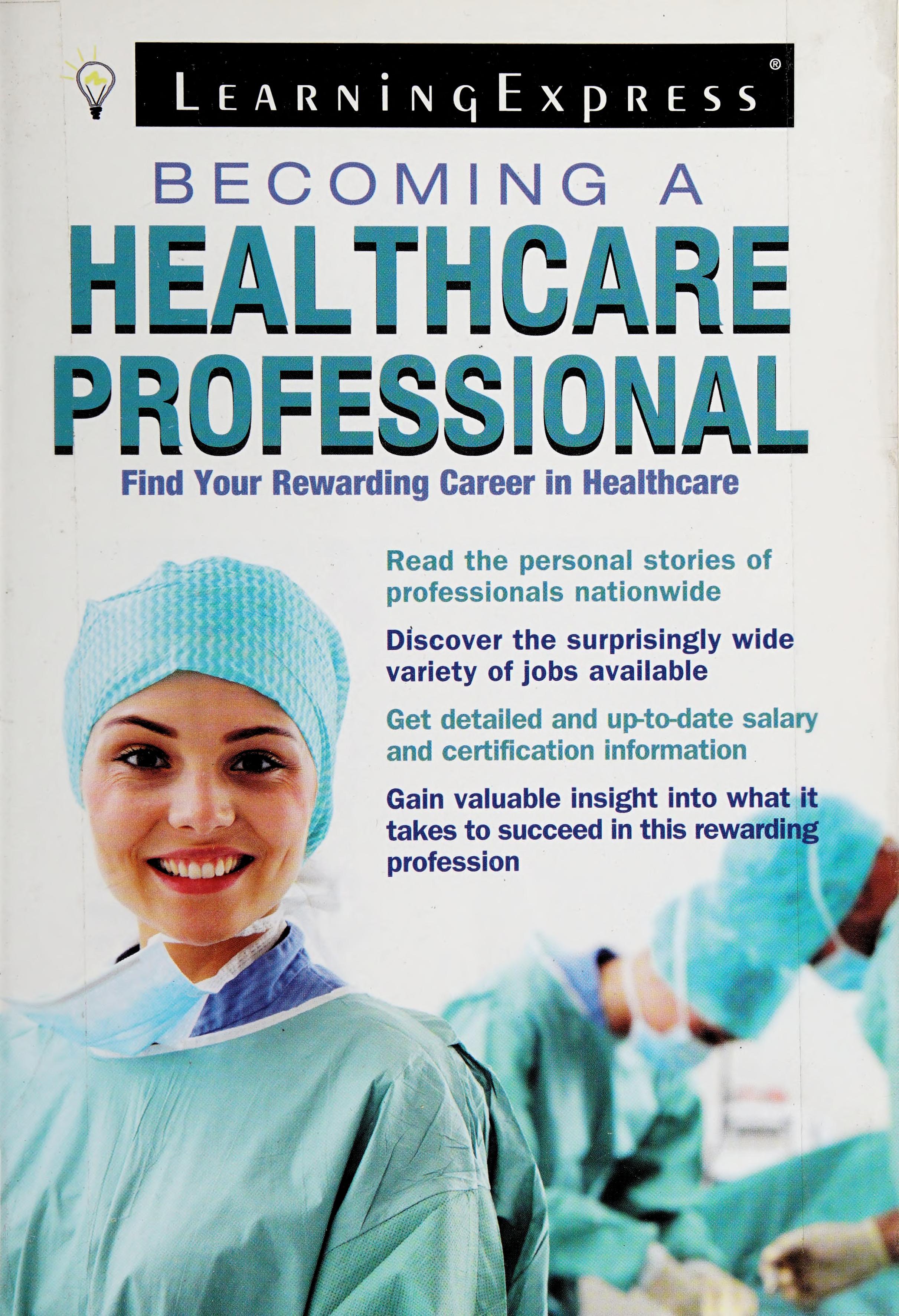 Becoming A Healthcare Professional