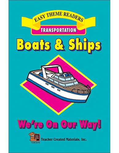 Boats and Ships Easy Reader