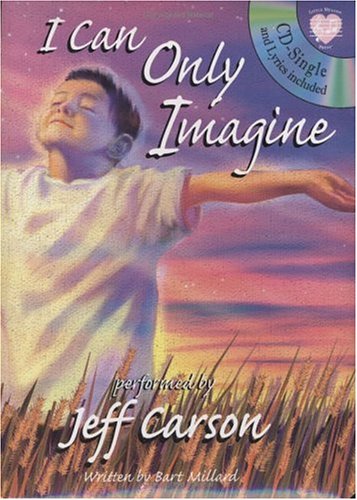 I Can Only Imagine