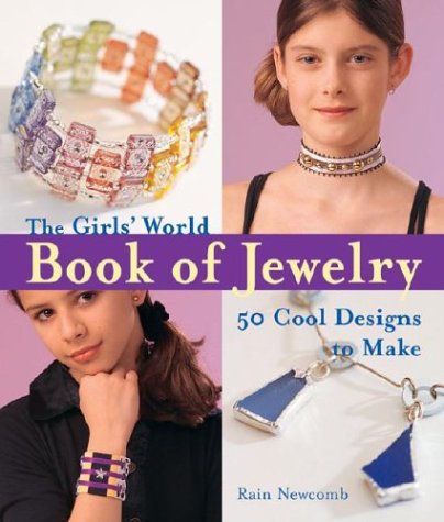 The Girls World Book of Jewelry