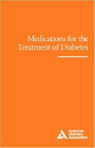 Medications for the Treatment of Diabetes