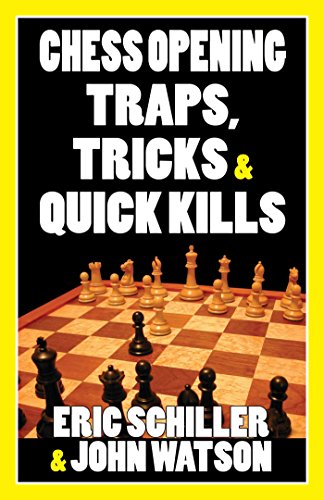 Chess Opening Traps, Tricks &Amp; Quick Kills