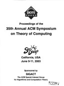 Proceedings of the 35th Annual Acm Symposium on Theory of Computing