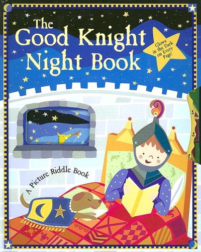 The Good Knight Night Book A Picture Riddle Book