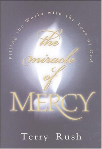 The Miracle Of Mercy