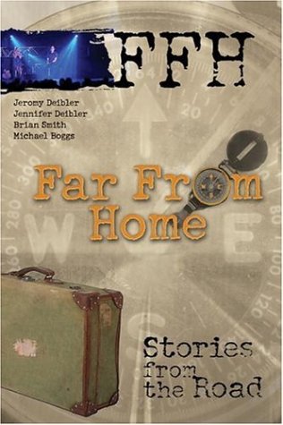 Far From Home: Stories From The Road